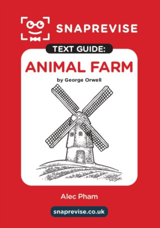 SnapRevise Animal Farm Text Guide for English Literature - 