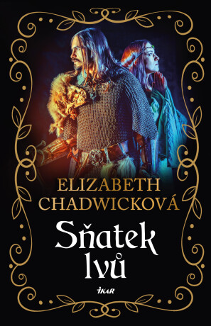 Sňatek lvů - Elizabeth Chadwick