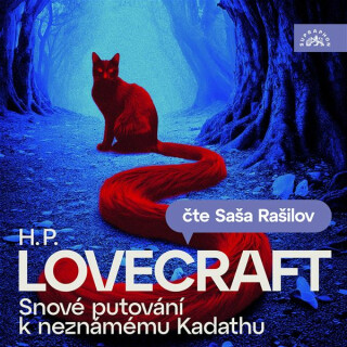 Snové putování k neznámému Kadathu - Howard Phillips Lovecraft