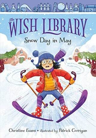 Snow Day in May - Christine Evans