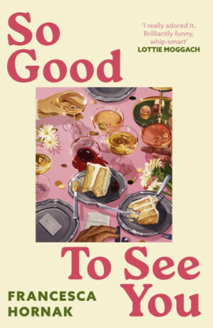 So Good to See You - Francesca Hornak