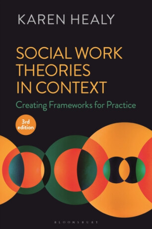 Social Work Theories in Context - Karen  Healy