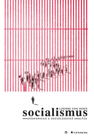 Socialismus - Ludwig von Mises