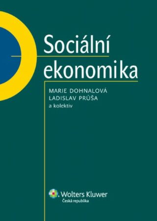 SOCIÁLNÍ EKONOMIKA - Marie Dohnalová,Ladislav Průša