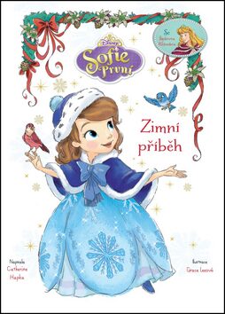 Sofie První - Zimní příběh - se Šípkovou Růženkou - Catherine Hapka