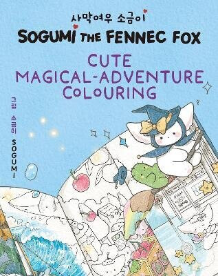 Sogumi the Fennec Fox: Cute Magical-Adventure Colouring - Sogumi
