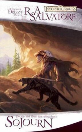 Sojourn - The Legend of Drizzt - Book 3 - Robert Anthony Salvatore