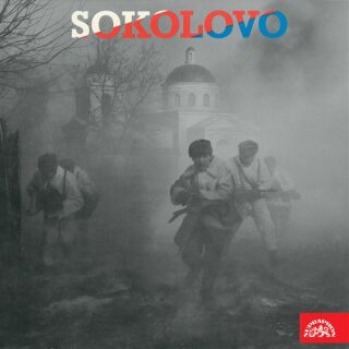 Sokolovo. Vyprávění účastníků bitvy u Sokolova 8.3.1943 - 