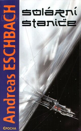 Solární stanice - Andreas Eschbach