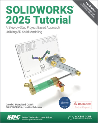 SOLIDWORKS 2025 Tutorial - David C. Planchard