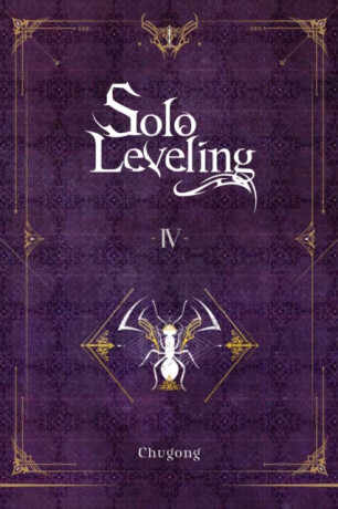 Solo Leveling, Vol. 4 (novel) - Čchugong,Hye Young Im,J. Torres