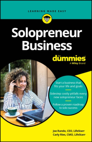 Solopreneur Business For Dummies - Carly Ries,Joe Rando