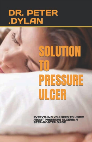 Solution to Pressure Ulcer - Dr Peter Dylan