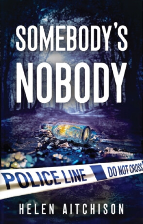 Somebody's Nobody - Helen Aitchison