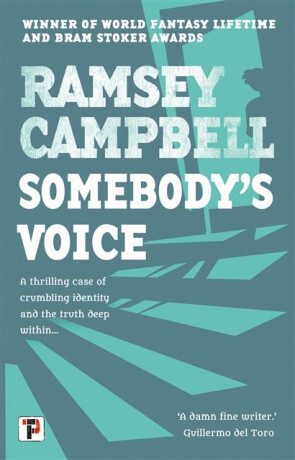 Somebody's Voice - Ramsey Campbell