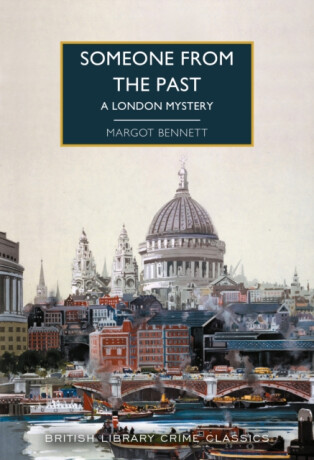 Someone from the Past - Bennett Margot