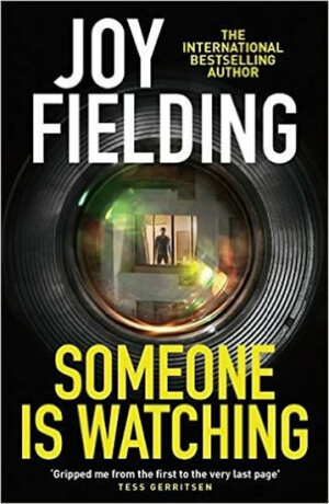 Someone Is Watching - Joy Fieldingová