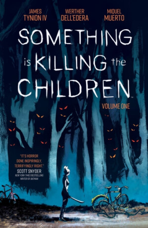 Something is Killing the Children Vol. 1 - James Tynion IV.