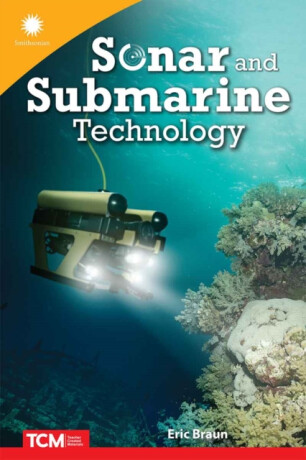 Sonar and Submarine Technology - Eric Braun