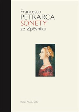 Sonety ze Zpěvníku - Francesco Petrarca,Vendula Císařovská