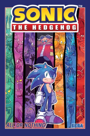 Sonic The Hedgehog, Volume 7: All or Nothing - Ian Flynn,Adam Bryce Thomas