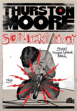 Sonický život - Thurston Moore