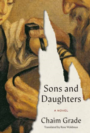 Sons and Daughters - Chaim Grade,Rose Waldman