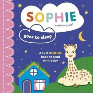 Sophie la girafe: Sophie Goes to Sleep - Symons Ruth