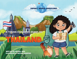 Sophie's World Adventures: - Rachael Wild