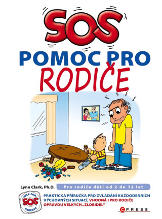 SOS pomoc pro rodiče - Lynn Clark