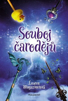 Souboj čarodějů - Lauren Magazinerová