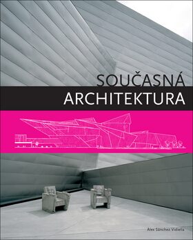 Současná architektura - Alex Sánchez Vidiella