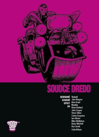 Soudce Dredd - John Wagner,Alan Grant,Kelvin Gossnel