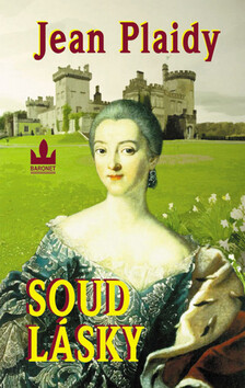 Soudy lásky - Jean Plaidy