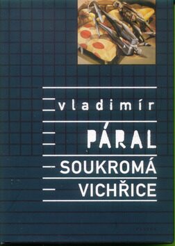 Soukromá vichřice - Vladimír Páral