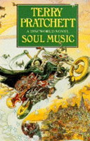 Soul Music : (Discworld Novel 16) - Terry Pratchett