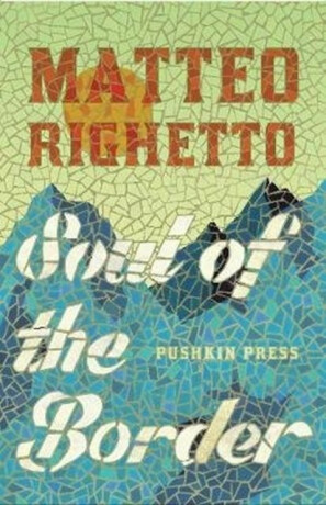 Soul of the Border - Matteo Righetto