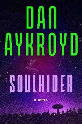 Soulhider - Dan Aykroyd