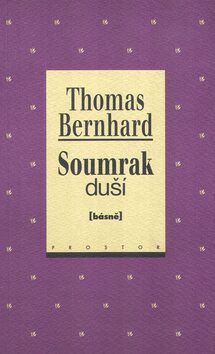 Soumrak duší - Thomas Bernhard