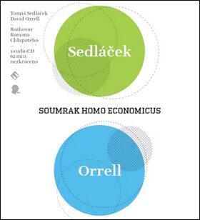 Soumrak Homo Economicus - Tomáš Sedláček,David Orrell