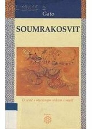 Soumrakosvit - Michéle Gato