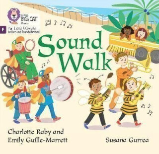 BIG CAT LW L&S _SOUND WALK - Charlotte Raby,Emily Guille-Marrett