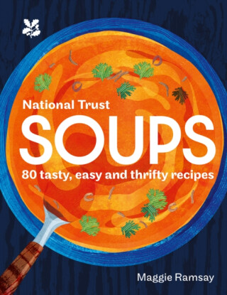 Soups - National Trust Books,Maggie Ramsay