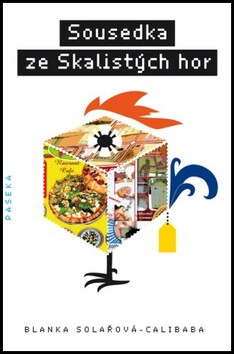 Sousedka ze Skalistých hor - Blanka Solařová-Calibaba