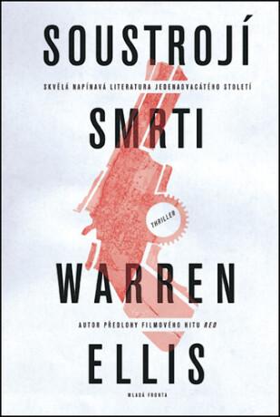 Soustrojí smrti - Ellis Warren