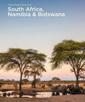 South Africa, Namibia, Botswana - Christine Metzger,Markus Hertrich