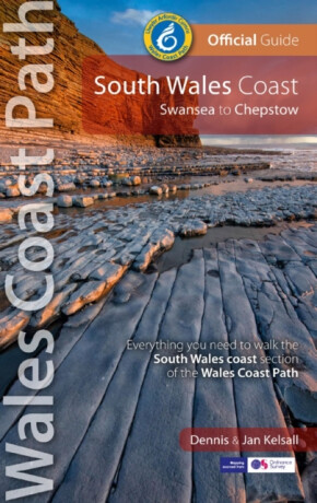 South Wales Coast - Wales Coast Path Official Guide - Dennis Kelsall,Jan Kelsall