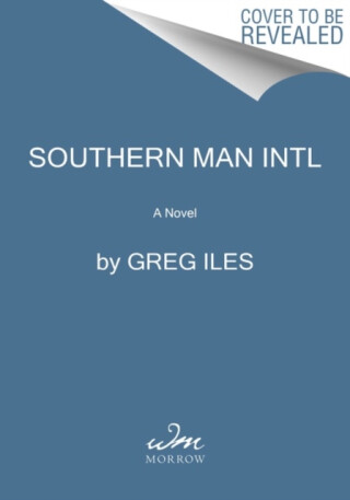 Southern Man - Greg Iles
