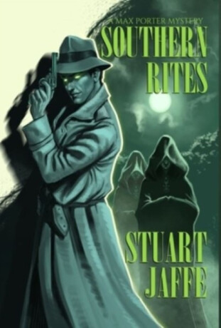 Southern Rites - Stuart Jaffe