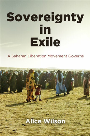 Sovereignty in Exile - Alice Wilson